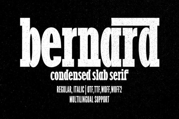 Bernard: A Stylish Slab Serif for Modern Design