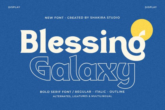 Blessing Galaxy: A Modern Serif Font for Bold Design