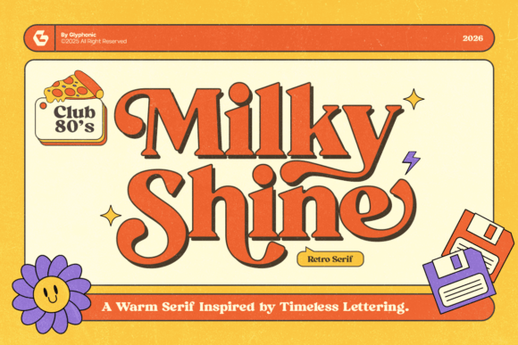 GC Milky Shine: A Bold 80βs Retro Serif Typeface