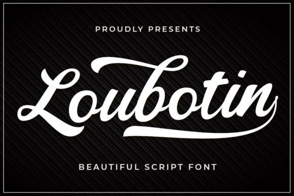 Loubotin: The Elegant Script Font for Timeless Designs