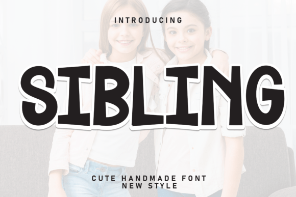 Sibling: A Handwritten Font That Feels Like a Warm Hug