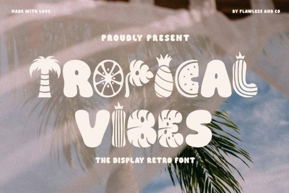 Tropical Vibes: A Retro Font for Sun-Soaked Designs