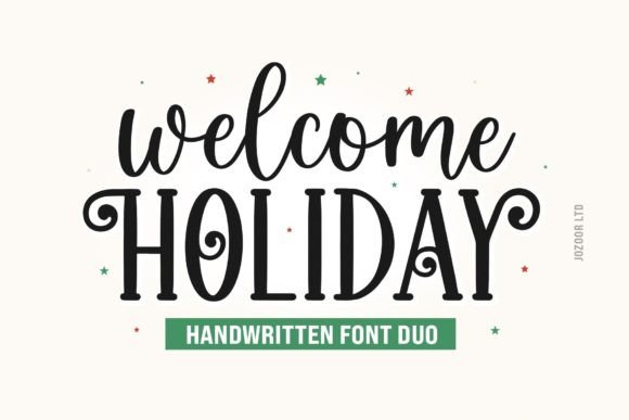 Welcome Holiday Duo: The Perfect Font Pair for Your Designs